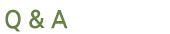 Q & A